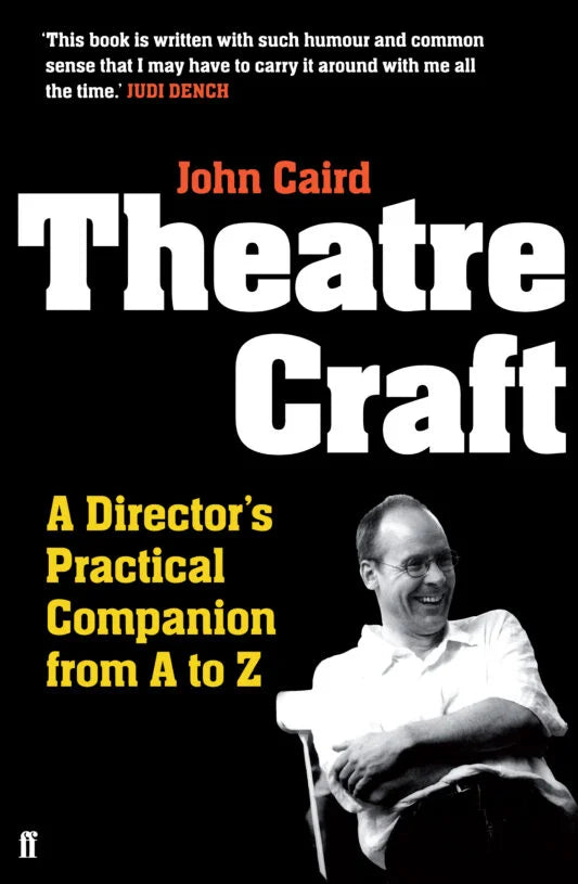 Theatre Craft: A Director’s Practical Companion from A to Z