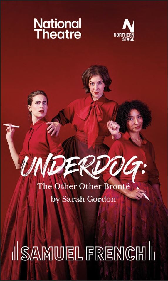 Underdog: The Other Other Brontë NT 2024 Edition