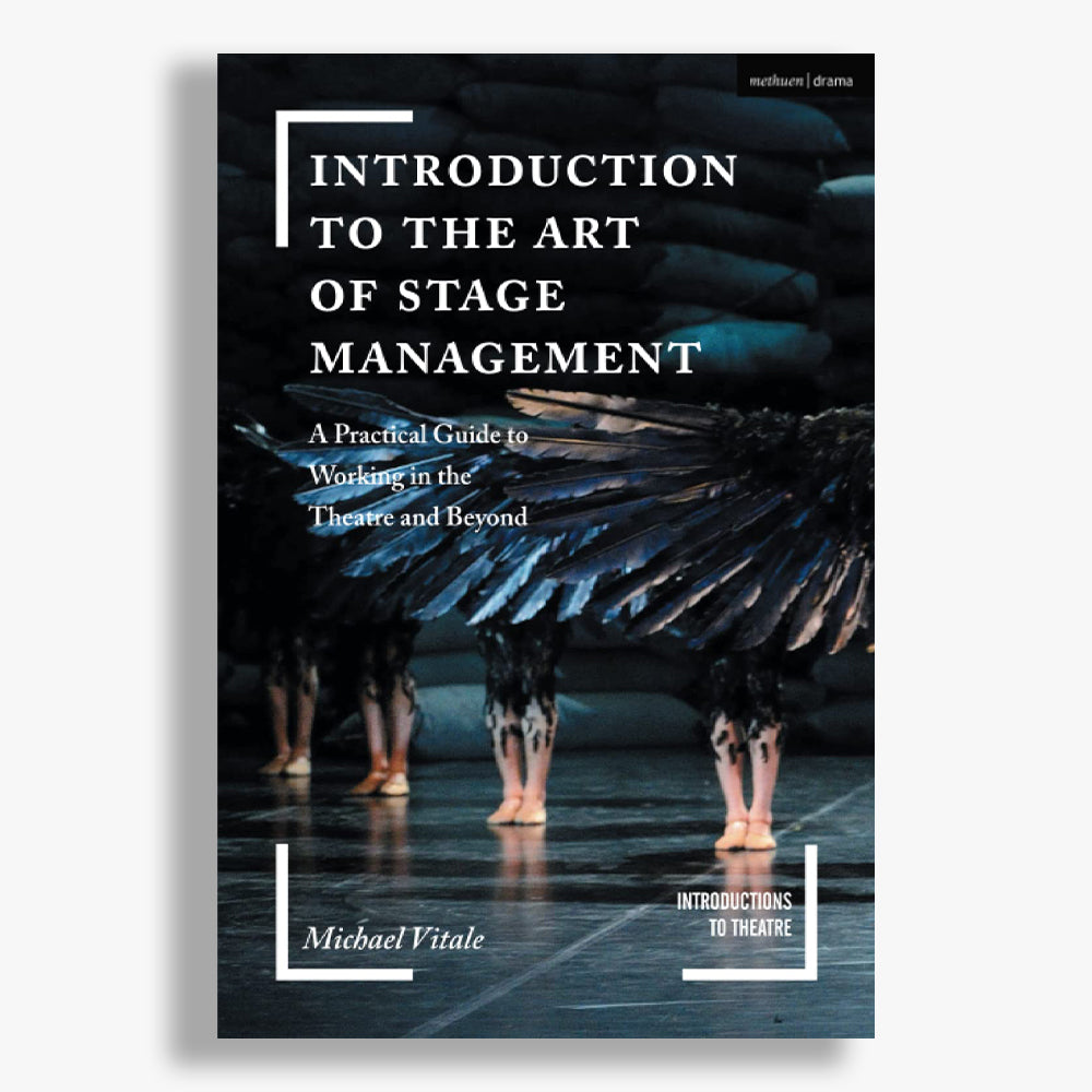 Introduction to the Art of Stage Management A Practical Guide to Work(01)