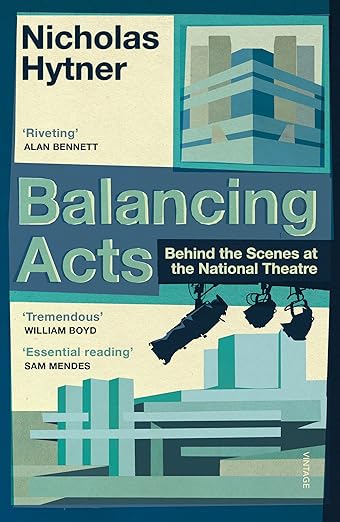 Balancing Acts: Behind the Scenes at the National Theatre
