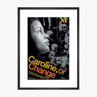 Caroline or Change 2006 Print