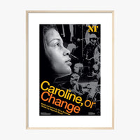 Caroline or Change 2006 Print