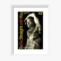 To Be Straight With You 2008 Print