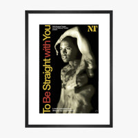 To Be Straight With You 2008 Print