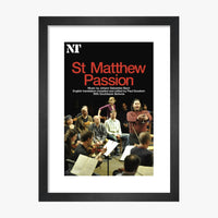 St Matthew Passion 2011 Print