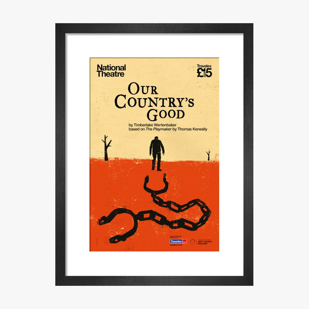 Our Country's Good 2015 Print