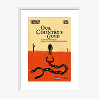 Our Country's Good 2015 Print