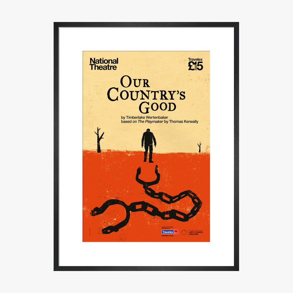 Our Country's Good 2015 Print