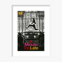 A Minute Too Late 2005 Print