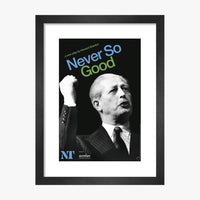 Never So Good 2008 Print