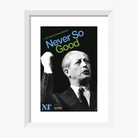 Never So Good 2008 Print