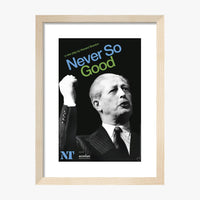 Never So Good 2008 Print