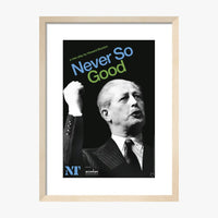 Never So Good 2008 Print