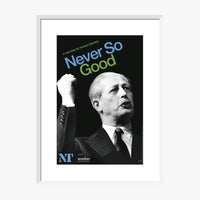 Never So Good 2008 Print