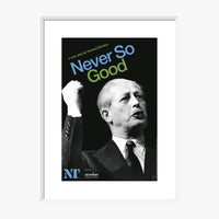 Never So Good 2008 Print