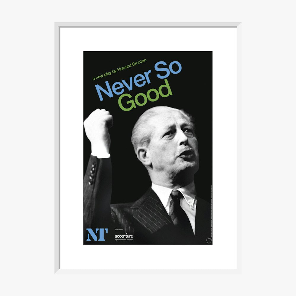 Never So Good 2008 Print