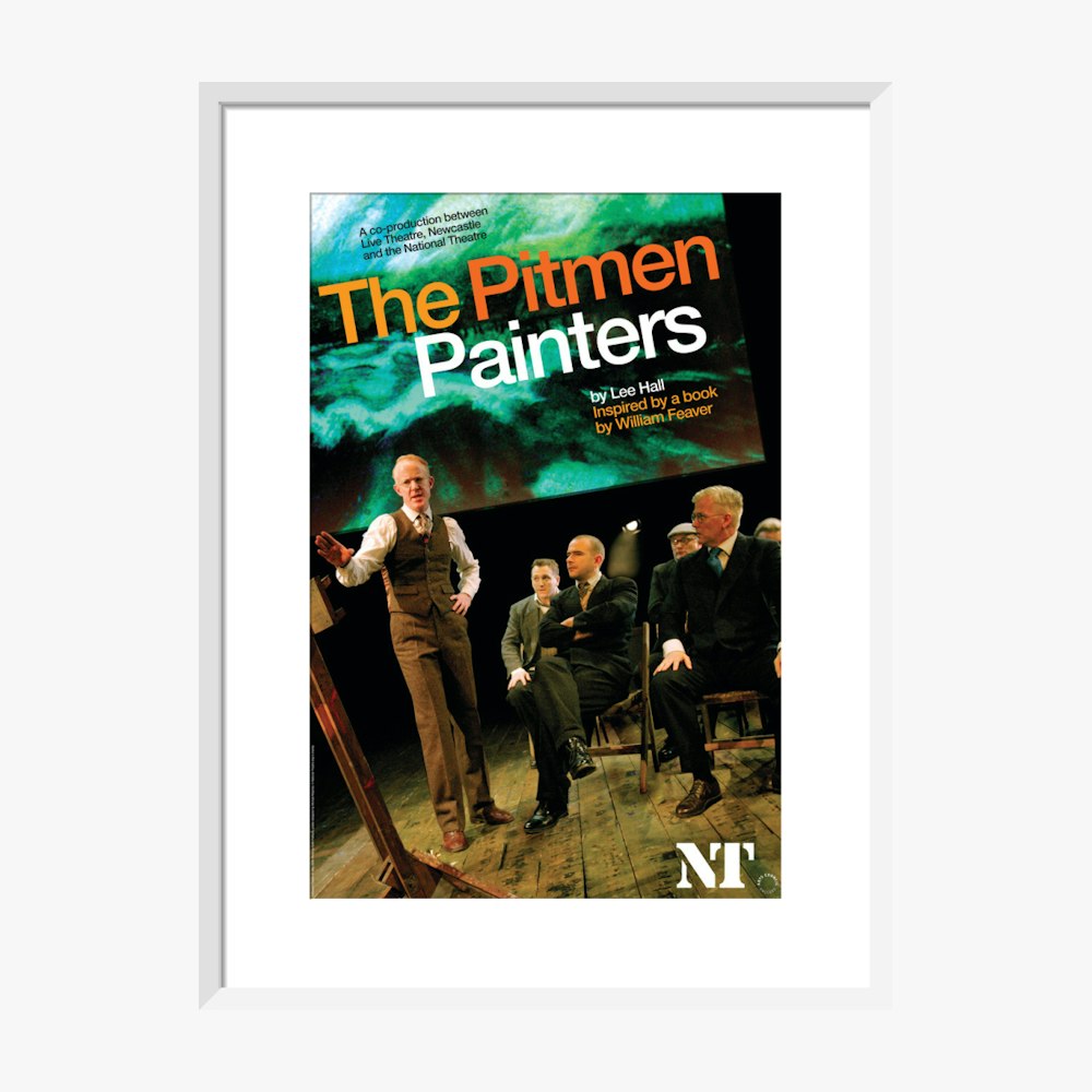 The Pitmen Painters 2009 Print