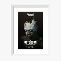 An Octoroon 2018 Print