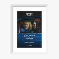 When We Have Sufficiently Tortured Each Other 2019 Print