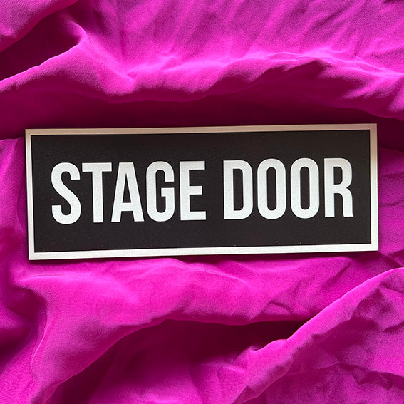 Stage Door Wooden Sign