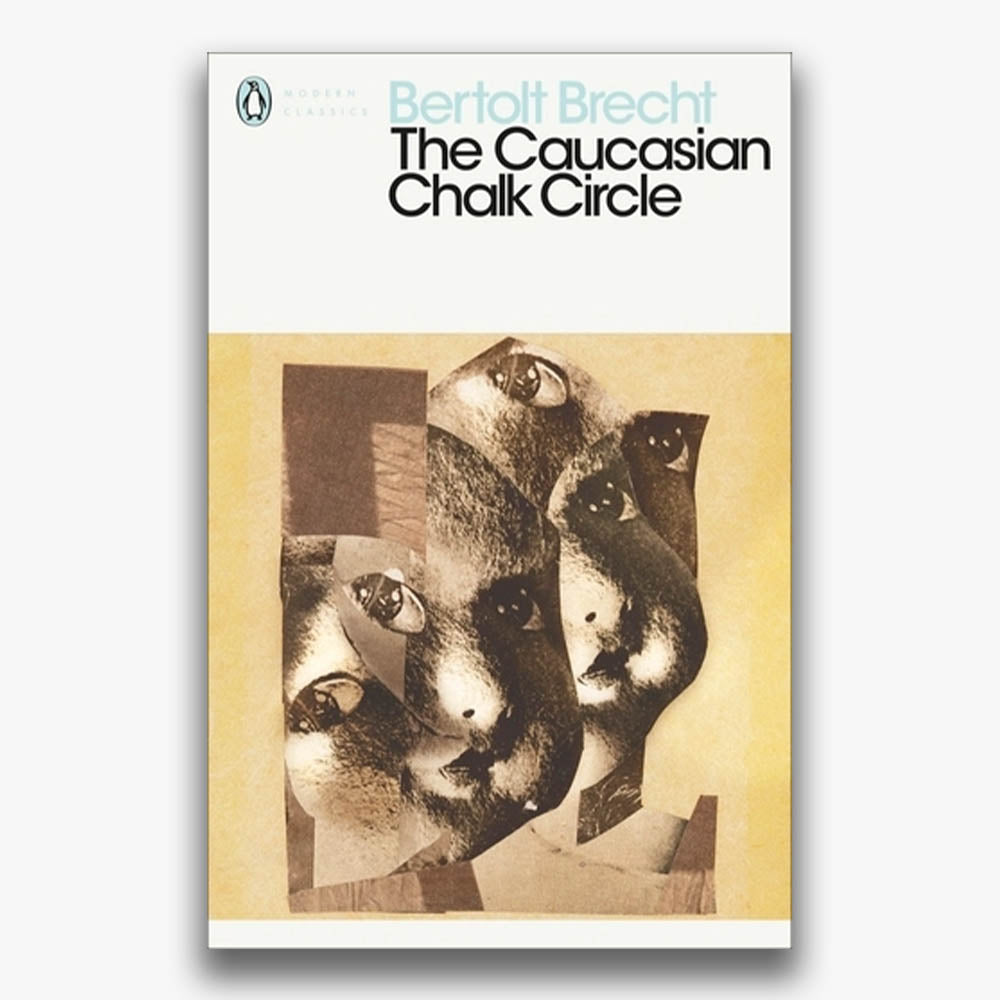 The Caucasian Chalk Circle Playtext