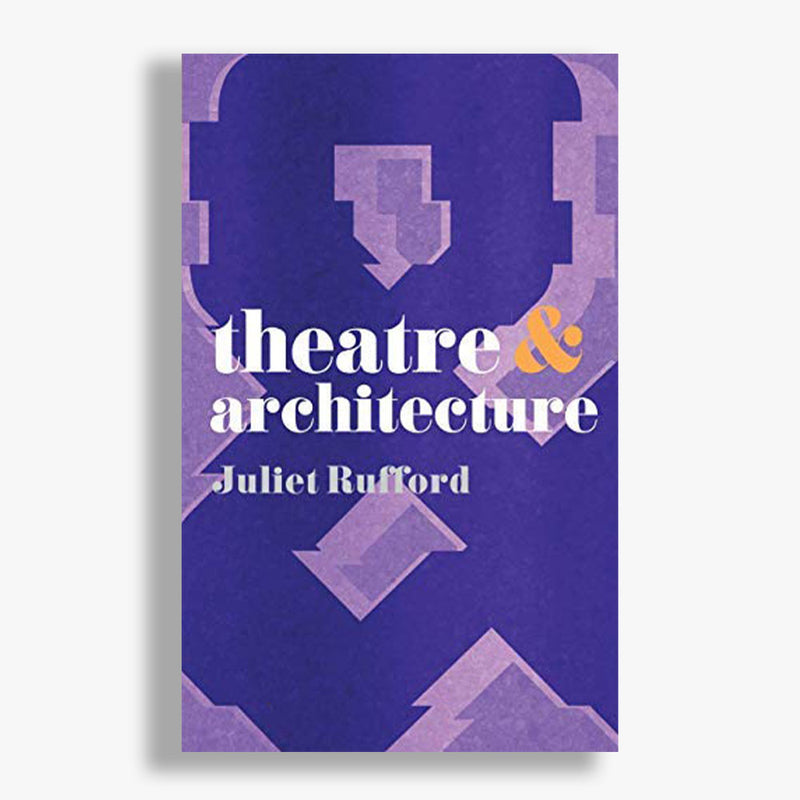 Theatre and Architecture