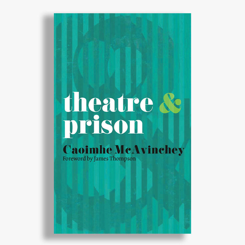 Theatre and Prison