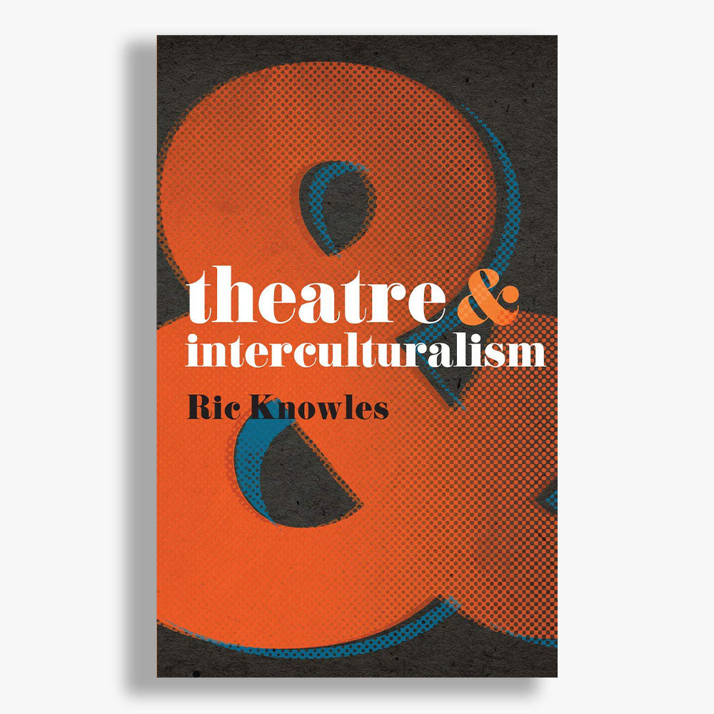 Theatre and Interculturalism