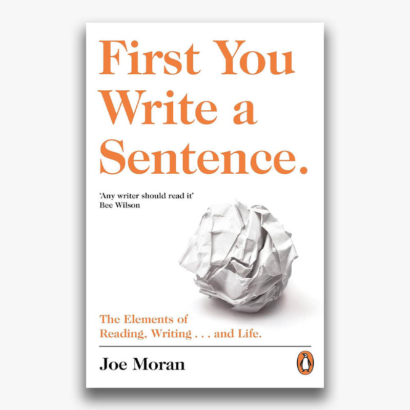 First You Write a Sentence