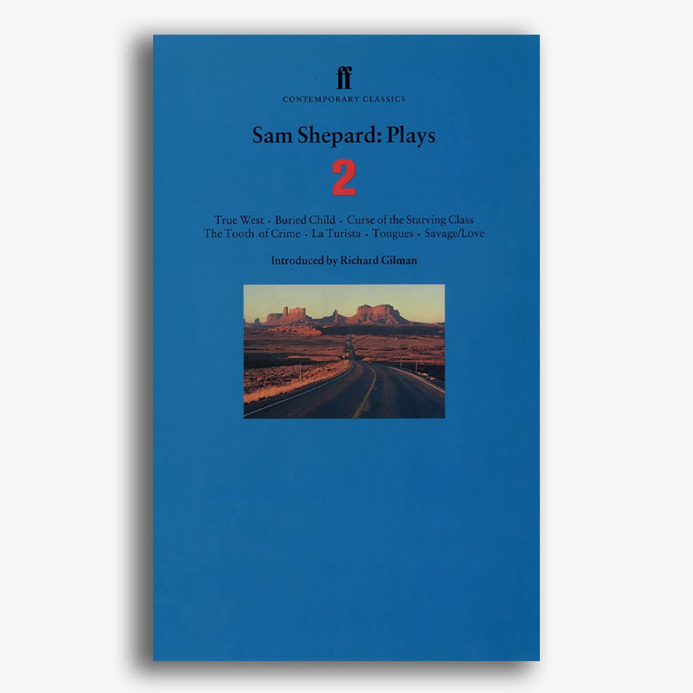 Sam Shepard Plays: Volume Two