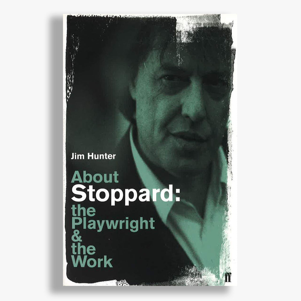 About Stoppard: The Playwright and the Work – National Theatre Shop