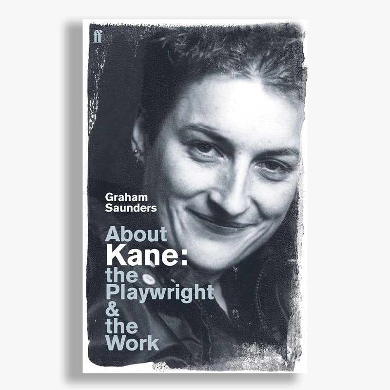 About Kane: The Playwright and the Work