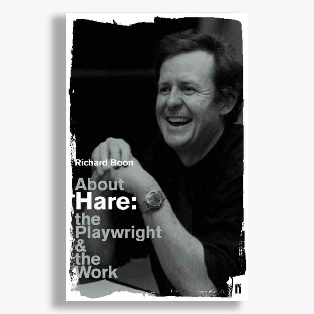 About Hare: The Playwright and the Work