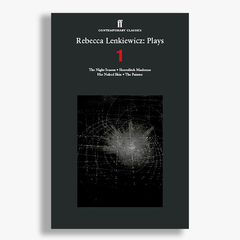 Rebecca Lenkiewicz Play Collection - Volume One