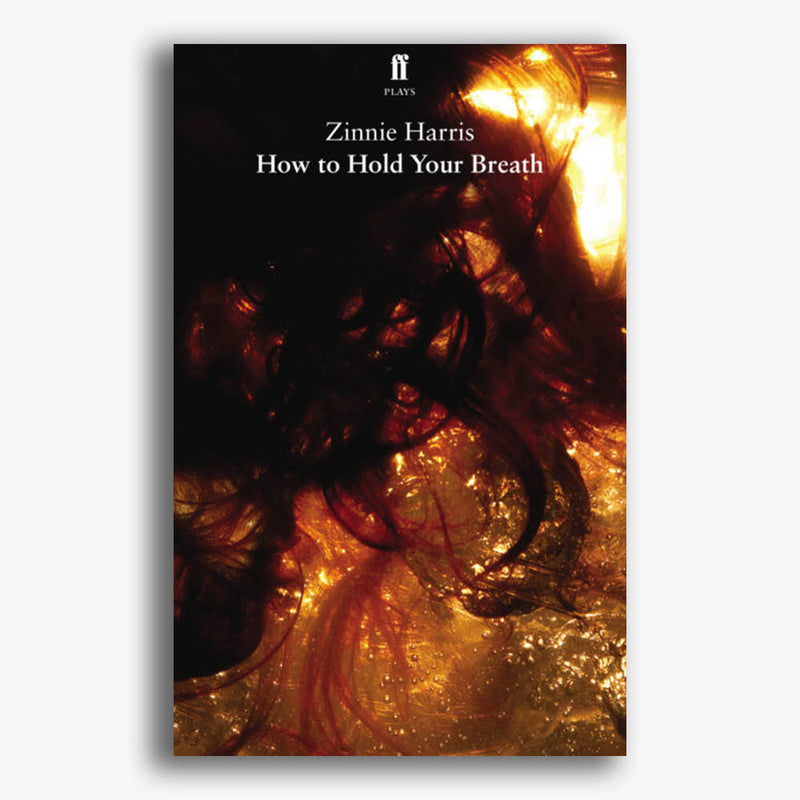 How To Hold Your Breath Playtext