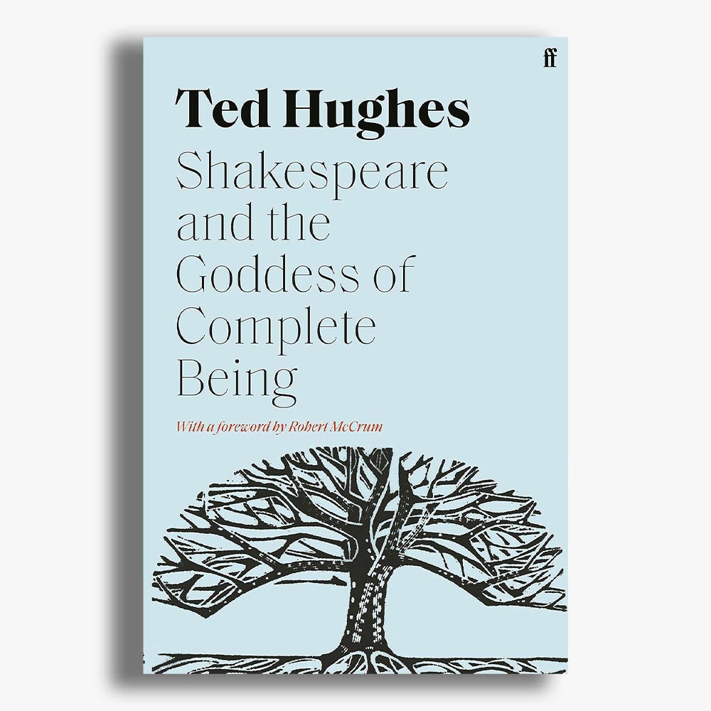 Shakespeare and the Goddess of Complete Being