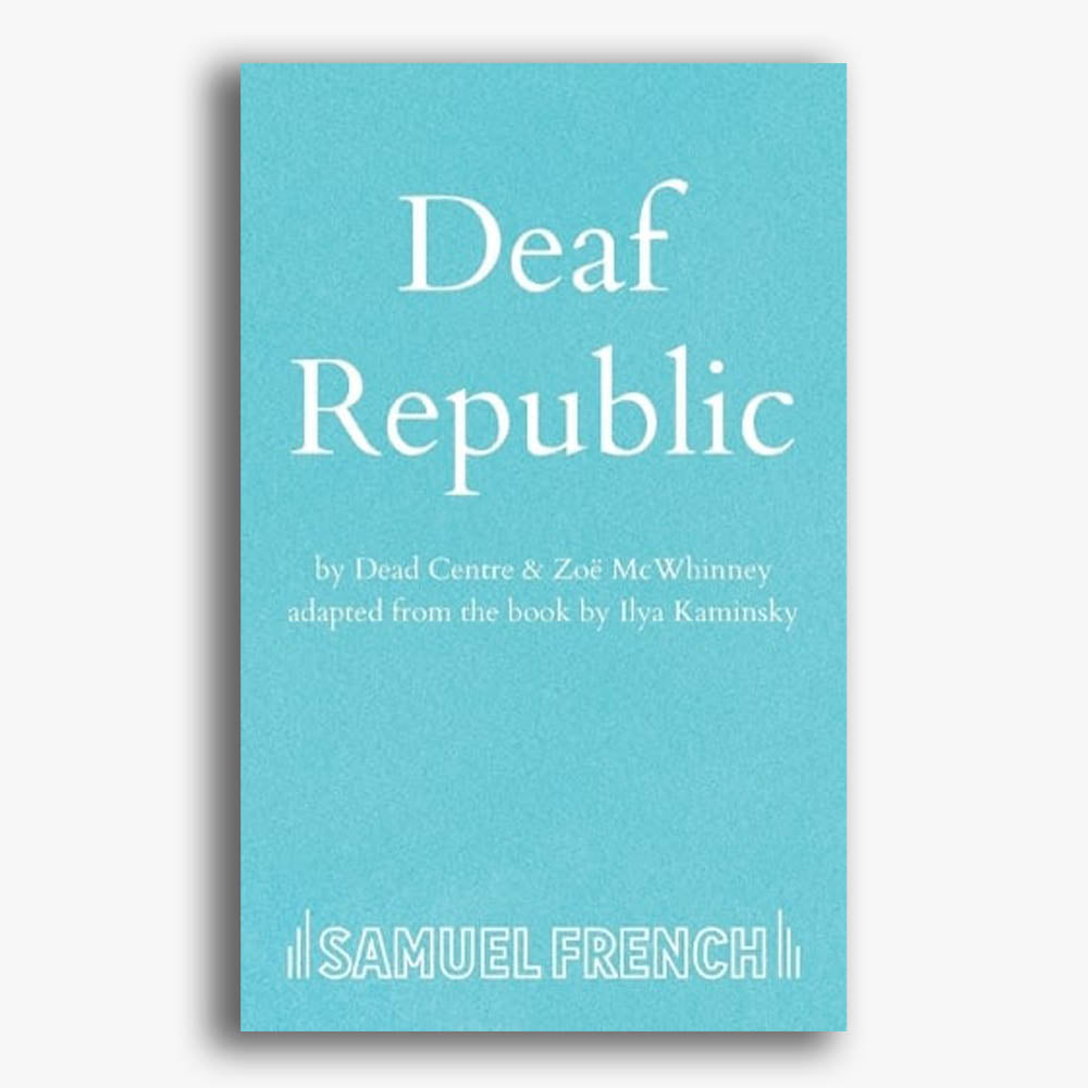 Deaf Republic Playtext