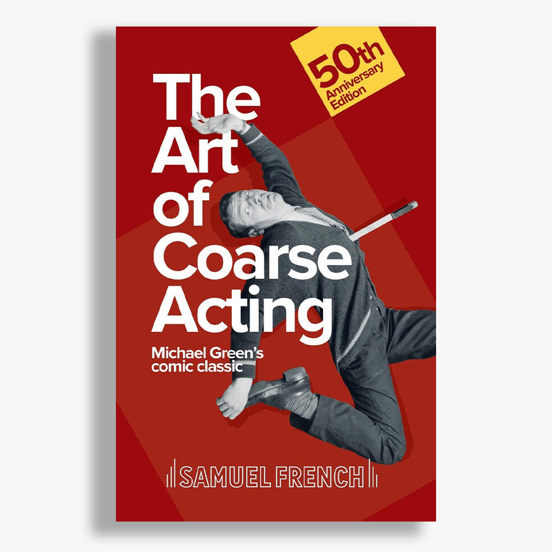 The Art of Coarse Acting