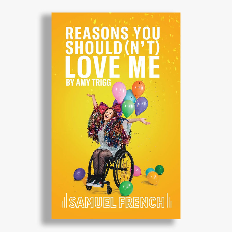 Reasons You Should(n't) Love Me Playtext