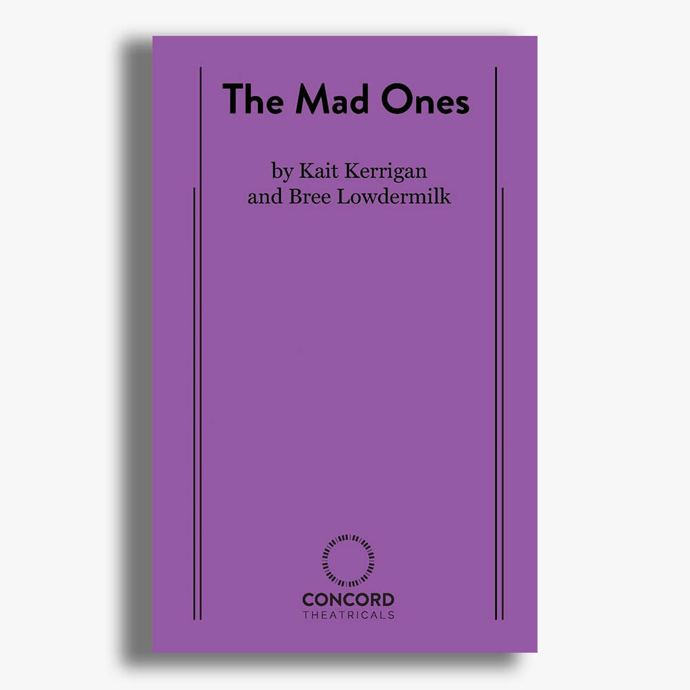 The Mad Ones Playtext
