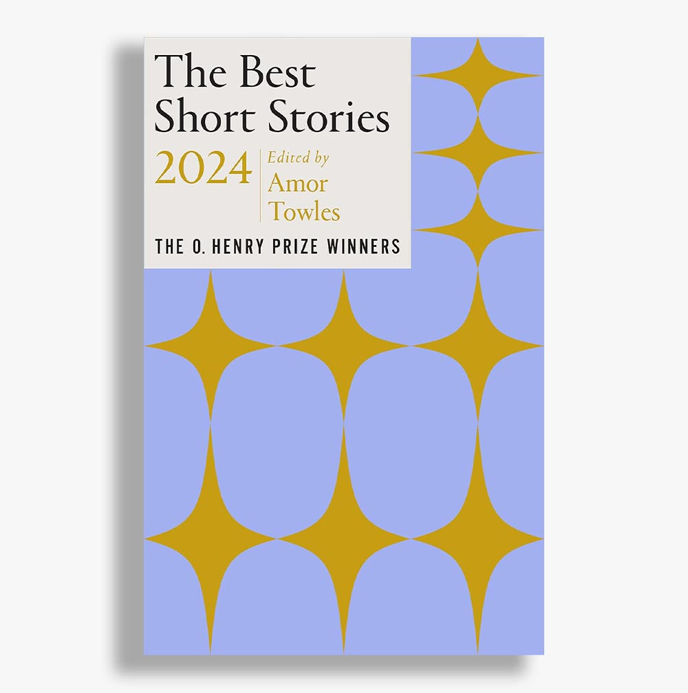 The Best Short Stories 2024: The O. Henry Prize Winners