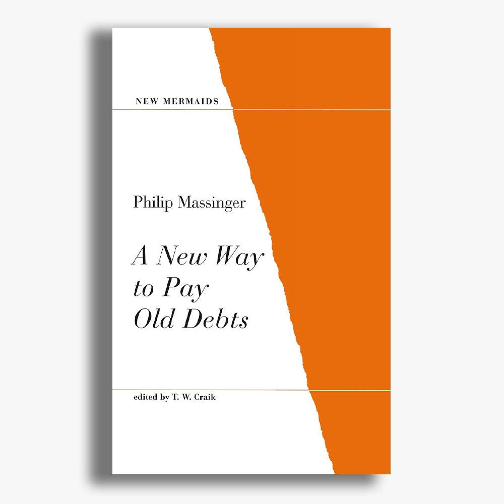 A New Way to Pay Old Debts Playtext