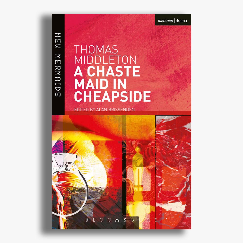 A Chaste Maid in Cheapside Playtext
