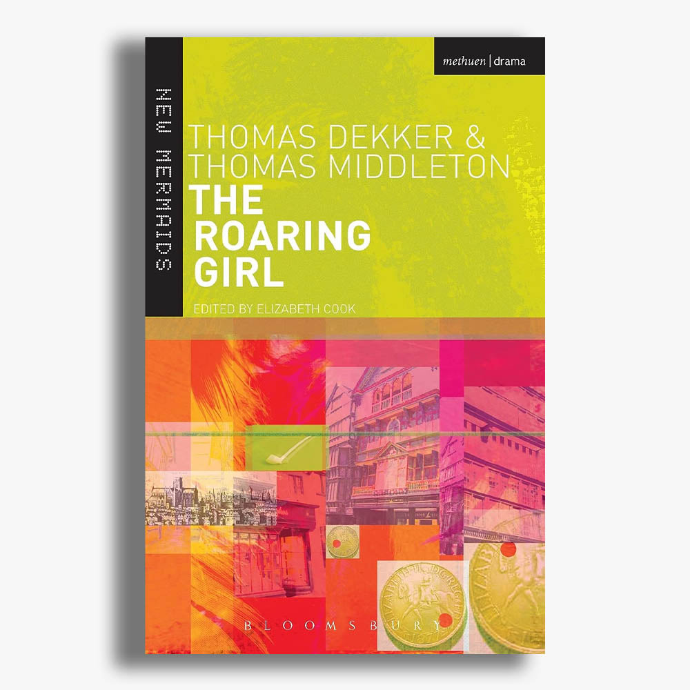 The Roaring Girl Playtext