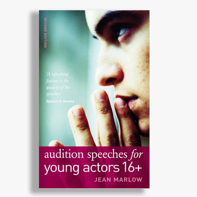 Audition Speeches for Young Actors 16+