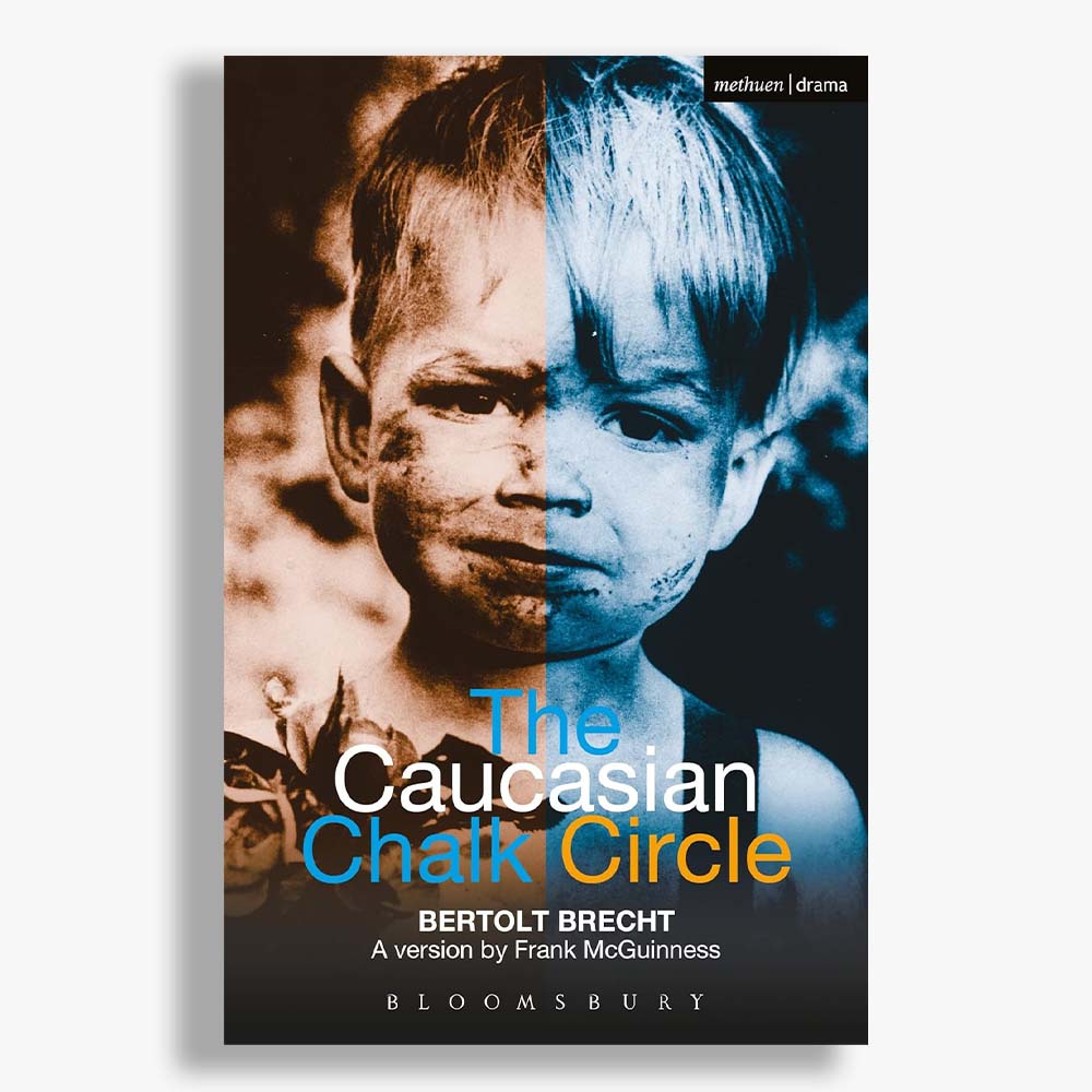 The Caucasian Chalk Circle Playtext