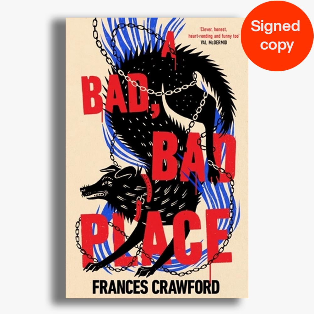 SIGNED A Bad, Bad Place