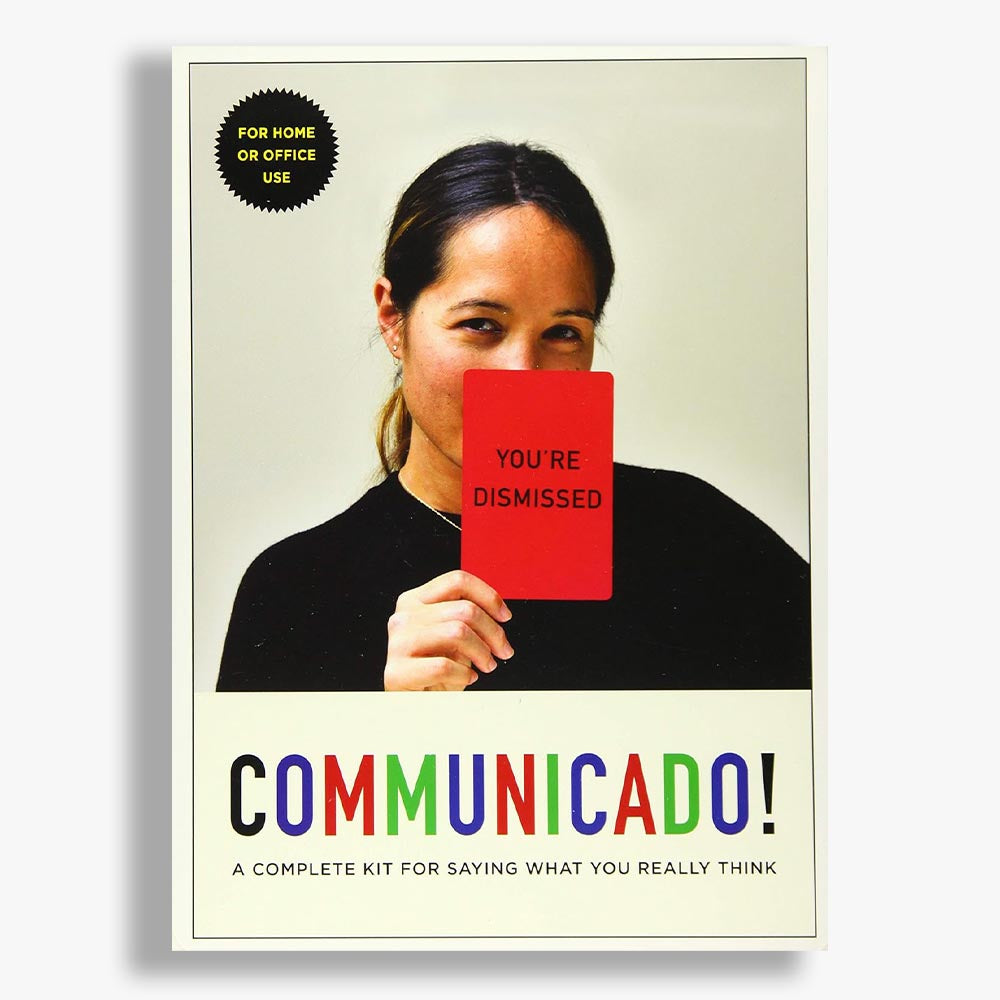 Communicado! A Complete Kit For Saying What You Really Think