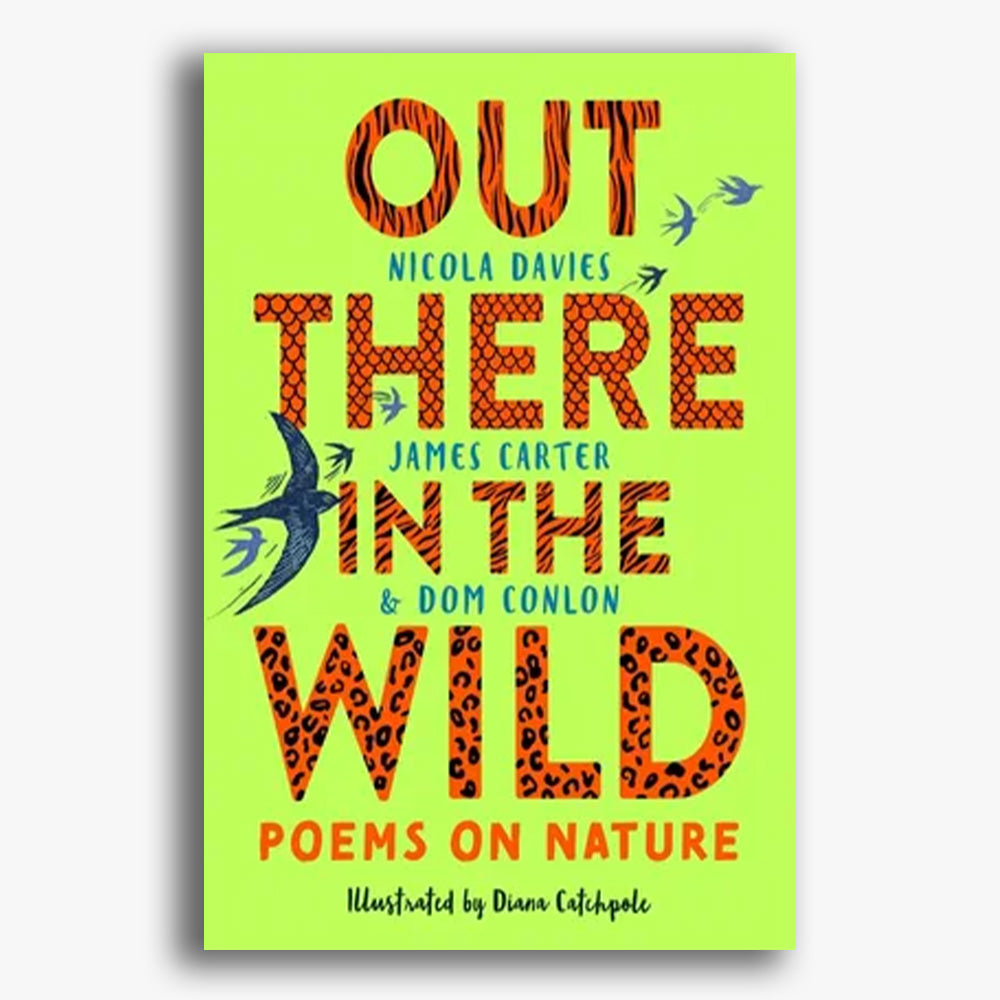 Out There in the Wild: Poems on Nature