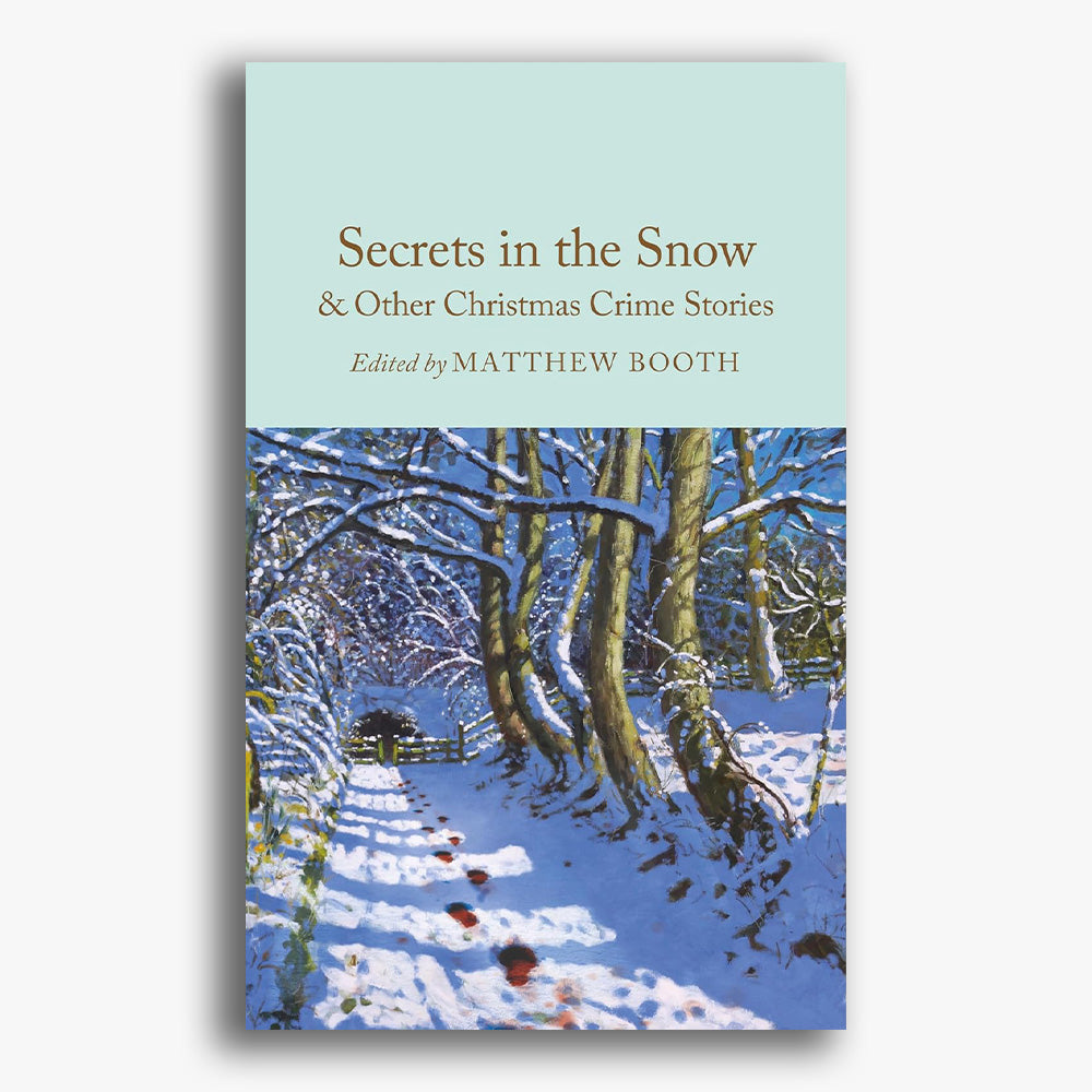 Secrets in the Snow & Other Christmas Crime Stories